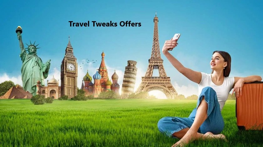 Travel Tweaks Offers